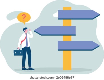 Businessman standing at cross road confused by direction signs. Choices and decision concept.

