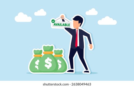Businessman standing next to money bags holding a hanging tag with the word available illustration of investor availability to support business capital