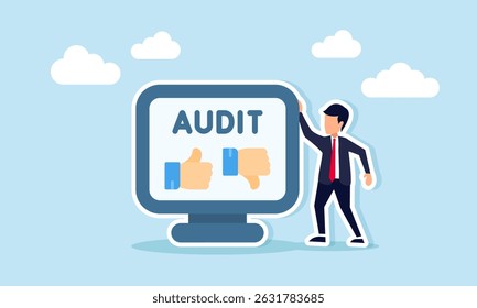 Businessman standing next to monitor displaying audit text with thumbs up and down illustrating choice to like or dislike business audit decision