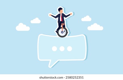Businessman stands on a chat dialog performing a circus act by riding a unicycle, illustration of skill in public speaking