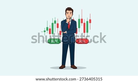 A businessman stands thoughtfully between buy and sell buttons, with candlestick charts indicating market fluctuations.