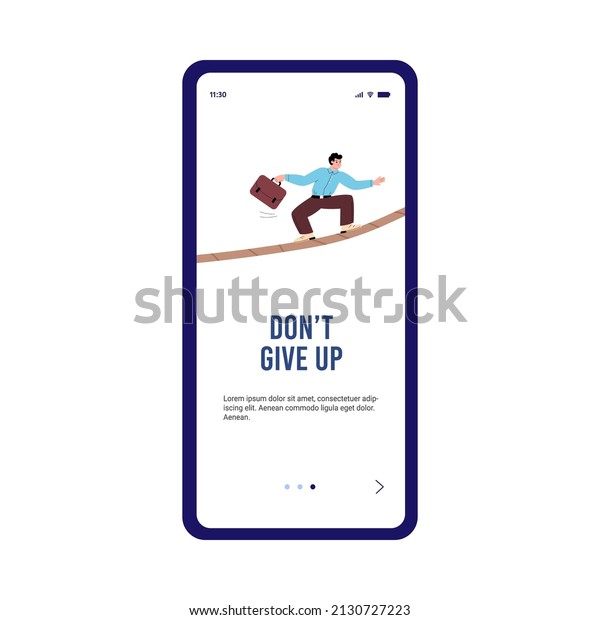 Businessman with suitcase\
balancing on tightrope, onboarding screen template flat vector\
illustration. Cartoon male character walking on rope, user\
interface for mobile\
app.