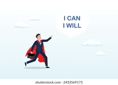 Businessman superhero speak I will and I can to be success, willpower to be success, motivation or determination to overcome challenge and difficulty, strong mind and discipline to succeed (Vector)