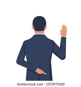 Businessman taking oath. Dishonest politician. Hand in the oath is raised up. Lying and corruption. Hand with crossed fingers behind back. Vector illustration flat design.