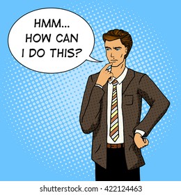 Businessman thinking. Cartoon pop art vector illustration. Human comic book vintage retro style. 