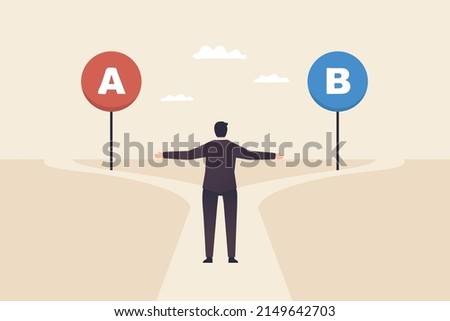 Businessman thinking, decision making, difficult choice, choose between two options, considering alternative, career strategy, questionnaire or survey. Cross roads with plan A plan B road signs.