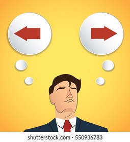 businessman try to make decision , Left or Right vector 