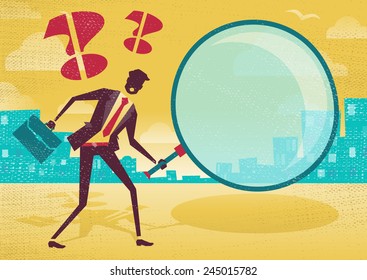 Businessman Uses Magnifying Glass To Find Clues. Great Illustration Of Retro Styled Abstract Businessman Searching For A Clue With His Gigantic Magnifying Glass.