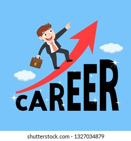 Businessman walk up an arrow on word career, illustration vector cartoon