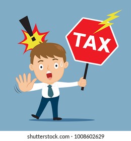 Businessman warning with stop tax sign, illustration vector cartoon