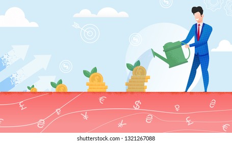 Businessman Watering Income. Take Care their Money they Begin Grow. Constant growth Guarantees that need Fertilize Them. Revenues are Rising by Leaps and Bounds. Vector Illustration.
