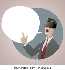 Businessman wearing glasses 3D virtual reality talking about it. Speech Balloon. Vector Illustration cartoon style.