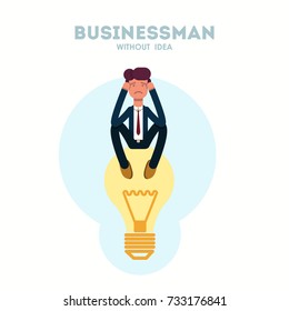 Businessman without idea.
