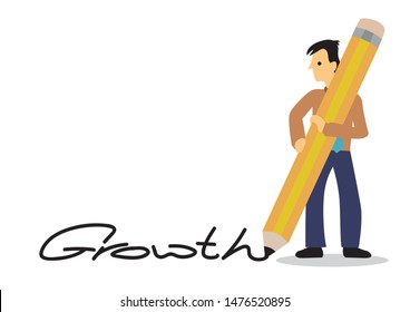 Businessman writes growth word with his giant pencil. Concept of business growth or corporate disruption. Vector illustration.