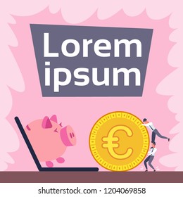 businessmen rolling euro coin laptop screen piggy bank online money savings concept flat teamwork cash investment copy space vector illustration