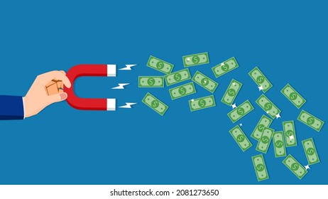 Businessmen use magnets to attract banknotes. money making concept