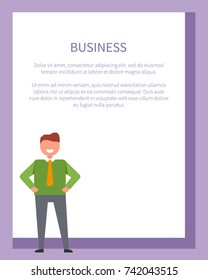 Business-related poster depicting cheerful man. Vector illustration of successful businessman wearing green sweater, grey dress pants and orange tie