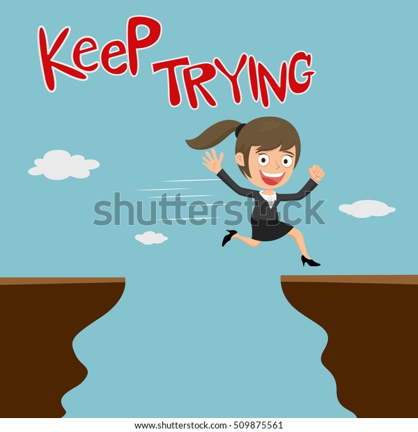 Businesswoman Across Cliff Word Keep Trying Stock Vector (Royalty Free ...