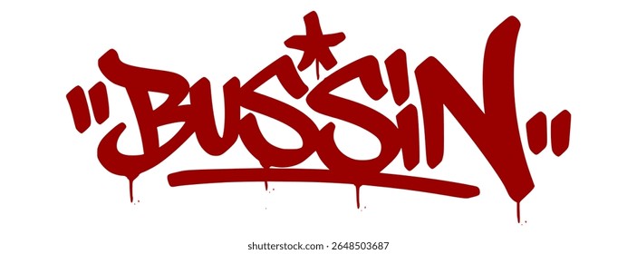 "Bussin" red graffiti tag with street flair and transparent background. Popular slang for delicious or amazing, perfect for trendy urban designs.