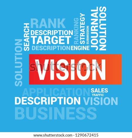 bussines concept wih text Vision - vision word cloud