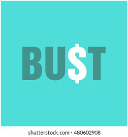 Bust Typography with Dollar Sign (Flat Style Vector Illustration Poster Design Concept)
