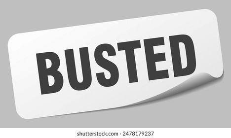 busted sticker. busted rectangular label isolated on white background