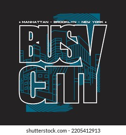 Busy City Design Typography Vector Illustration For Print