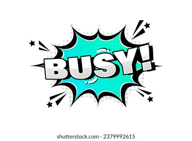 BUSY! comic background. vector illustration EPS 10