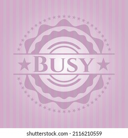 Busy pink emblem. Flat design. 
