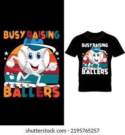  Busy Raising Ballers Baseball T-Shirt Design-Baseball Mom T-shirt, Baseball Style Shirt, Baseball Mama Tee, Baseball Mom Shirt, Softball Mom Shirt, Softball Mama Shirt.