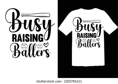 Busy Raising Ballers svg design svg