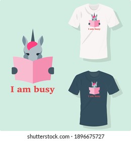 I am busy wit unicorn sitting and reading book T shirt clothing design