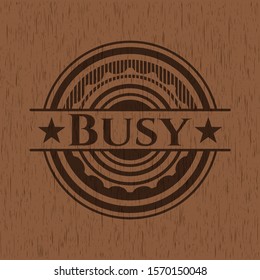 Busy wood emblem. Vintage. Vector Illustration.