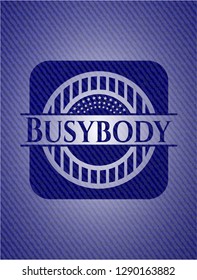 Busybody badge with denim texture
