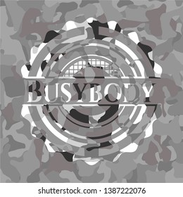 Busybody on grey camo pattern