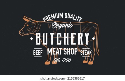 Butcher Meat Shop Logo, Poster. Butchery Logo With Engraved Cow. Vintage Poster For Meat Shop, Restaurant, Bbq. Vector Logo Template.