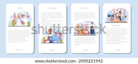 Butcher or meatman mobile application banner set. Fresh meat and semi-finished products. Animal product market, slaughterhouse meat shop worker. Isolated vector illustration