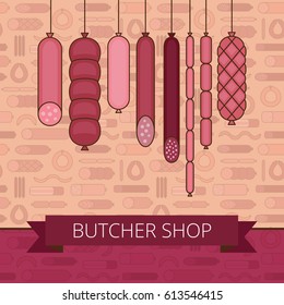 Butcher shop banner. Meat and barbecue sausage products. Various sausages. Flat style. Vector illustration. 