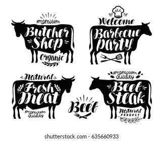 Butcher shop, barbecue party label set. Meat, beef steak, bbq icon or logo. Lettering vector illustration