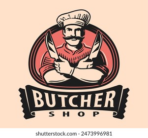 Butcher shop label. Chef with knives for cutting meat, emblem or badge. Farm food vector illustration