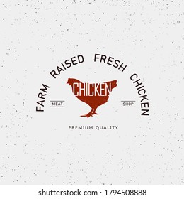 Butcher shop logo vector illustration. chicken silhouette, good for farm or restaurant badge. Vintage typography emblem design.