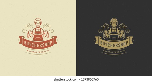 Butcher shop logo vector illustration chef holding sausages silhouette good for restaurant menu badge. Vintage typography emblem design.
