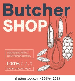 Butcher shop, meat products design template. Hand drawn sketch style sausages. Retro vector illustrations.