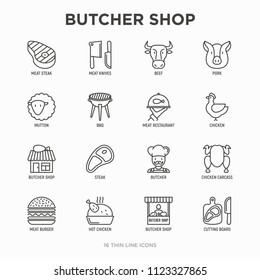 Butcher shop thin line icons set: meat steak, beef, pork, mutton, BBQ, chicken, burger, cutting board, meat knives. Modern vector illustration.