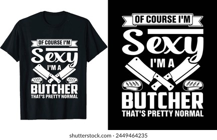 butcher t-shirt design or butcher Long Sleeve T-Shirt or quotes saying, or pork t shirt vector poster  