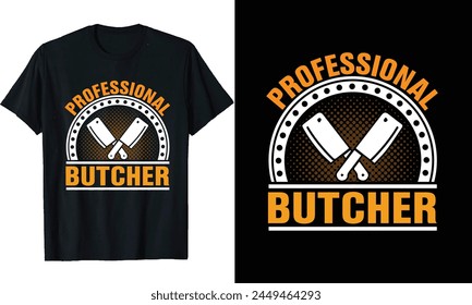 butcher t-shirt design or butcher Long Sleeve T-Shirt or quotes saying, or pork t shirt vector poster  
