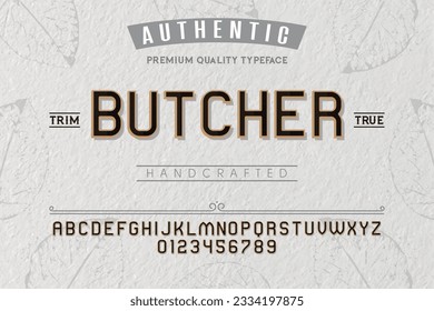 Butcher typeface. For labels and different type designs