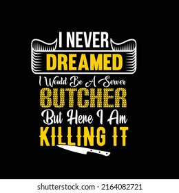butcher typography and t shirt design