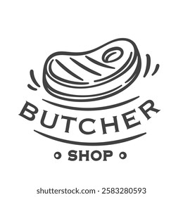 Butchers shop logo with steak line icon. Outline hand drawn badge with cut of beef for beefsteak, premium BBQ grill product. Butchery emblem or stamp design, butchers logotype vector illustration