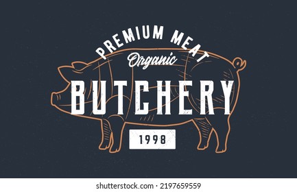 Butchery logo. Butcher, barbecue restaurant poster. BBQ trendy logo with pig engraved silhouette. Craft grunge texture. Vector emblem template.